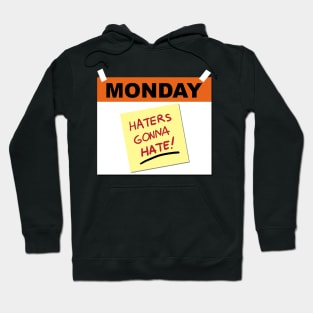 Mondays gonna Suck Hoodie